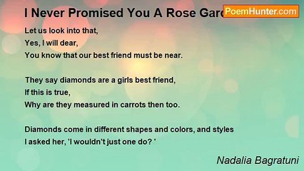Nadalia Bagratuni - I Never Promised You A Rose Garden