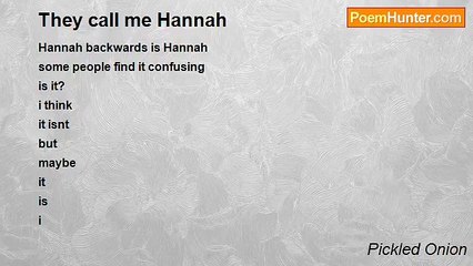 Pickled Onion - They call me Hannah