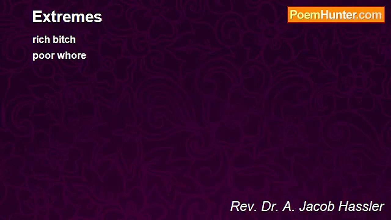 Rev. Dr. A. Jacob Hassler - Extremes