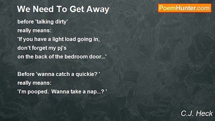 C.J. Heck - We Need To Get Away