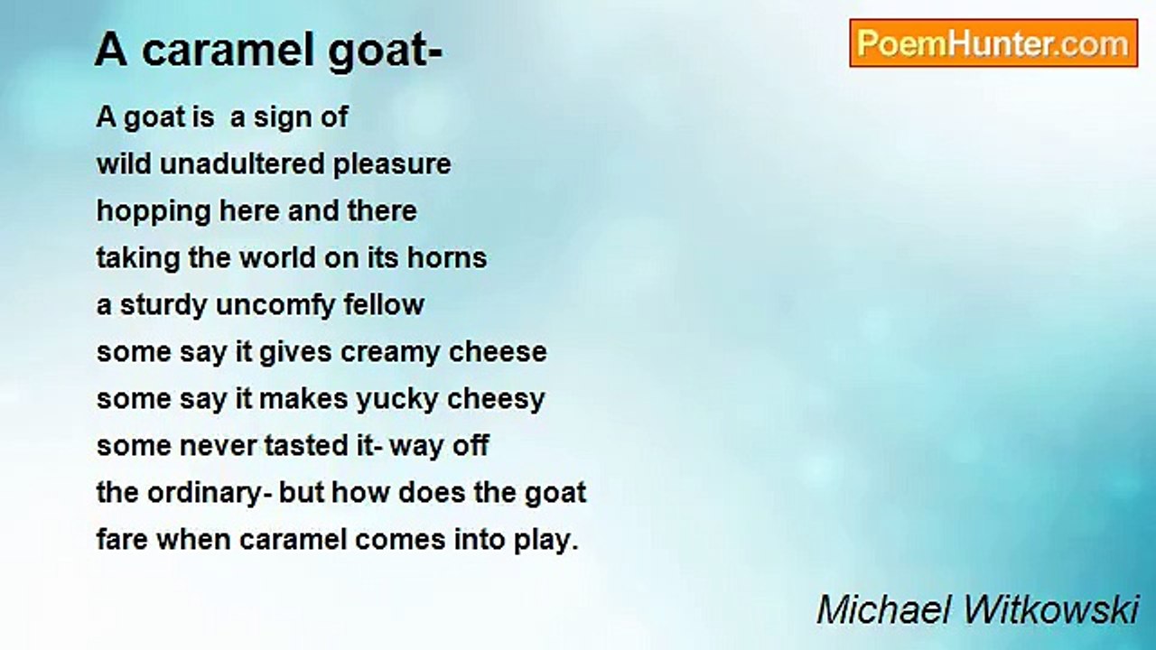 Michael Witkowski - A caramel goat-