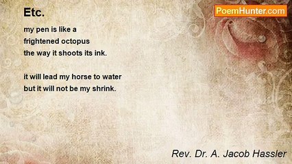 Rev. Dr. A. Jacob Hassler - Etc.