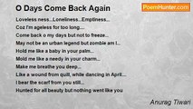 Anurag Tiwari - O Days Come Back Again