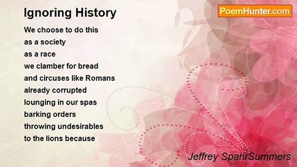 Jeffrey SpahrSummers - Ignoring History