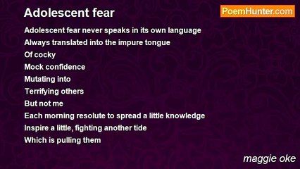 maggie oke - Adolescent fear