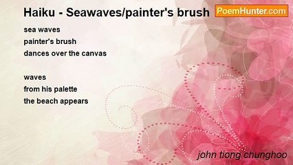 john tiong chunghoo - Haiku - Seawaves/painter's brush