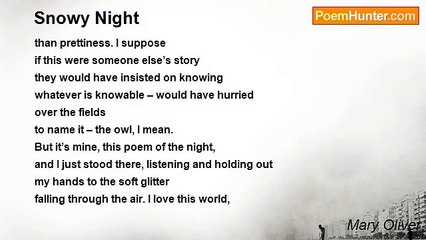 Mary Oliver - Snowy Night