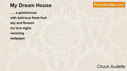 Chuck Audette - My Dream House