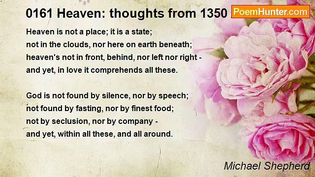 Michael Shepherd - 0161 Heaven: thoughts from 1350 AD/CE