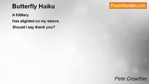 Pete Crowther - Butterfly Haiku