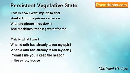 Michael Philips - Persistent Vegetative State