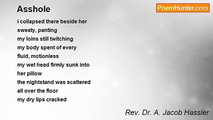Rev. Dr. A. Jacob Hassler - Asshole