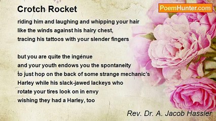 Rev. Dr. A. Jacob Hassler - Crotch Rocket