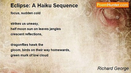 Richard George - Eclipse: A Haiku Sequence