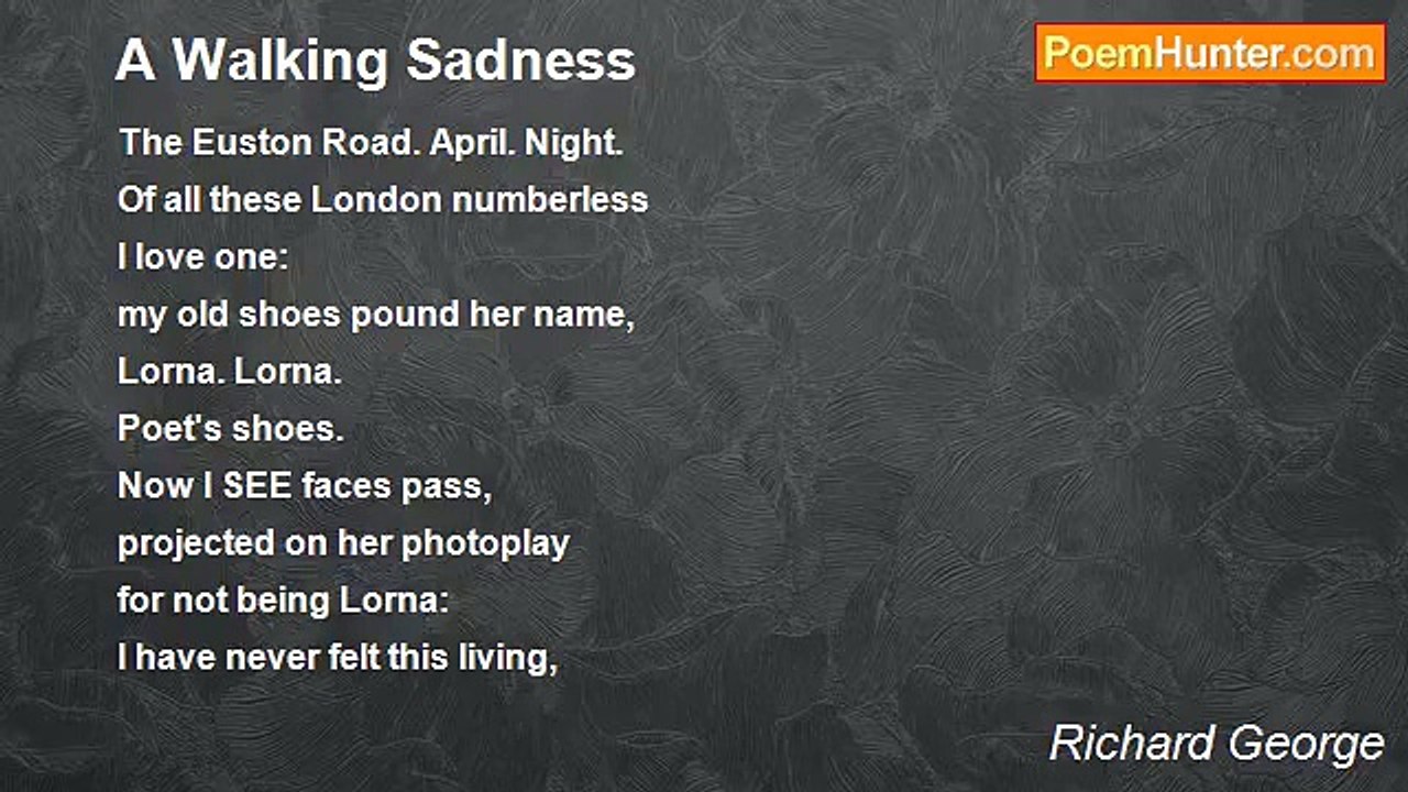 Richard George - A Walking Sadness