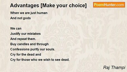 Raj Thampi - Advantages [Make your choice]