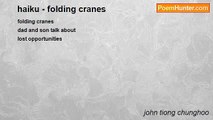 john tiong chunghoo - haiku - folding cranes