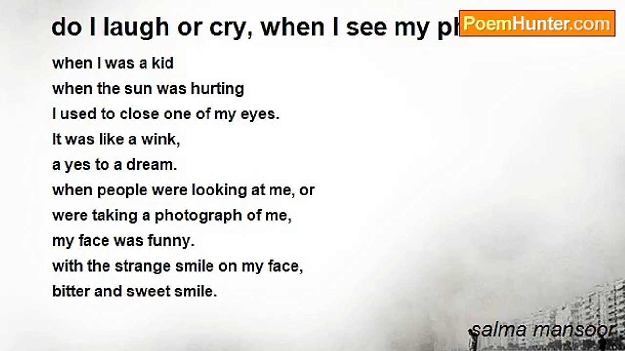 salma mansoor - do I laugh or cry, when I see my photos?