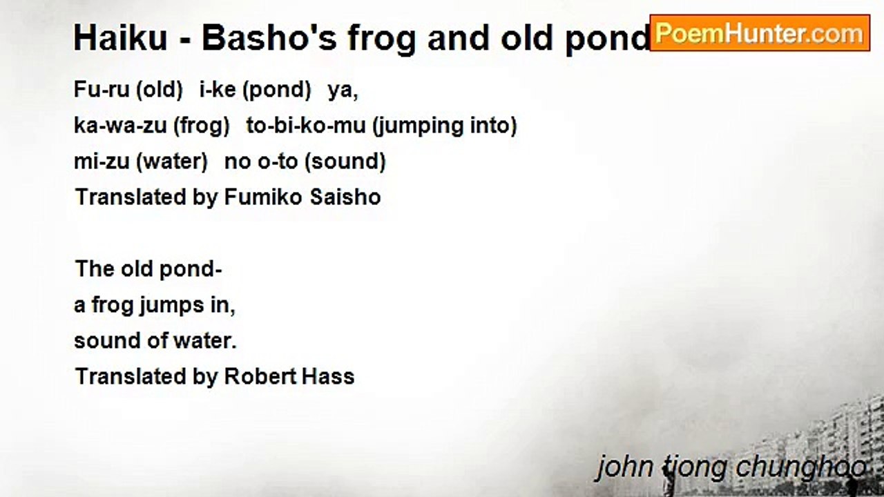 john tiong chunghoo - Haiku - Basho's frog and old pond