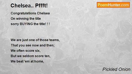 Pickled Onion - Chelsea.. Pffft!