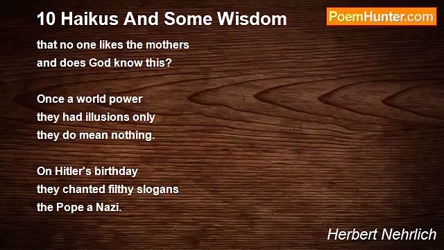 Herbert Nehrlich - 10 Haikus And Some Wisdom