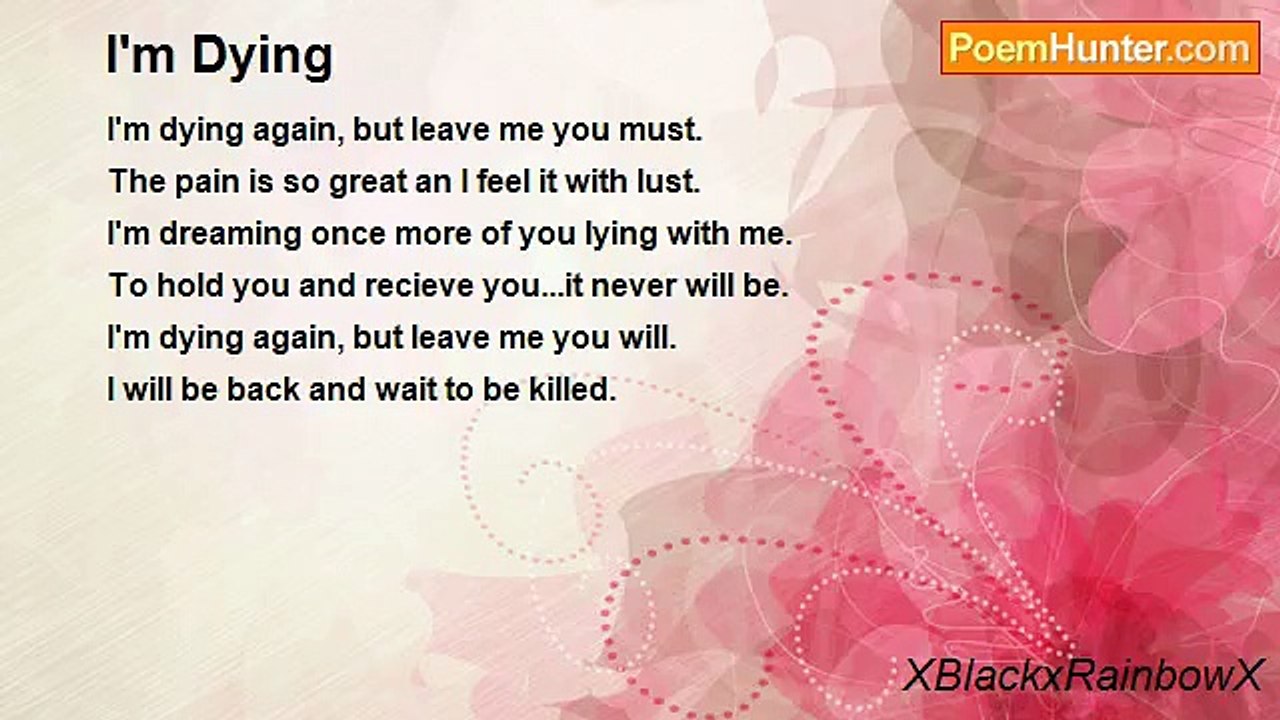 XBlackxRainbowX - I'm Dying