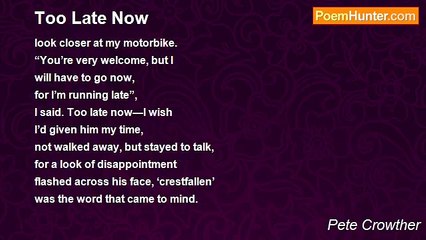 Pete Crowther - Too Late Now