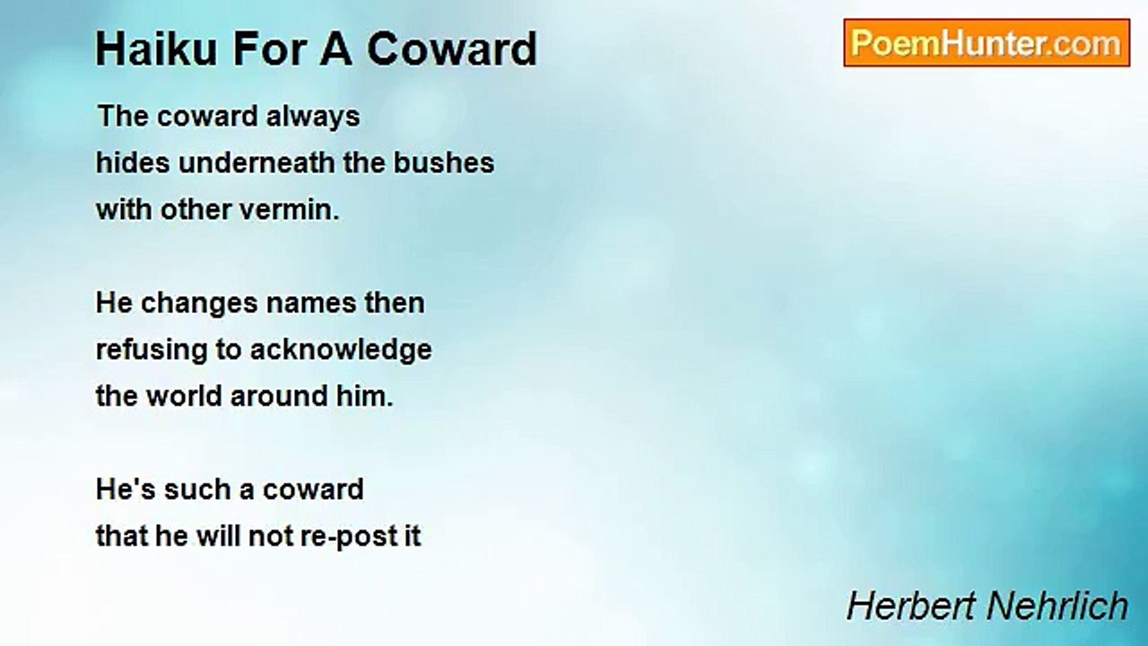 Herbert Nehrlich - Haiku For A Coward