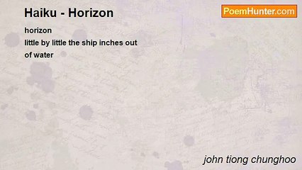 john tiong chunghoo - Haiku - Horizon