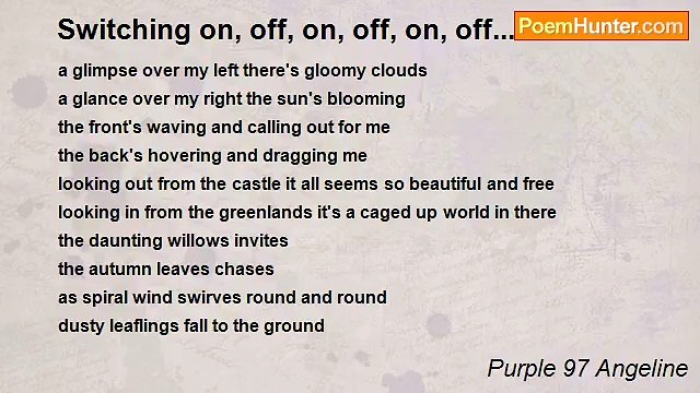 Purple 97 Angeline - Switching on, off, on, off, on, off...