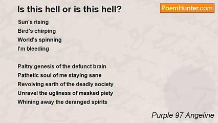 Purple 97 Angeline - Is this hell or is this hell?
