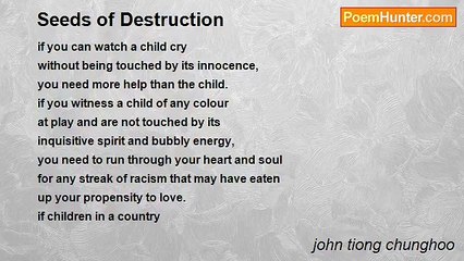 john tiong chunghoo - Seeds of Destruction