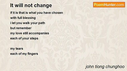 john tiong chunghoo - It will not change