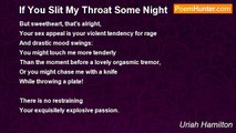 Uriah Hamilton - If You Slit My Throat Some Night