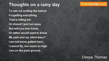 Deepa Thomas - Thoughts on a rainy day