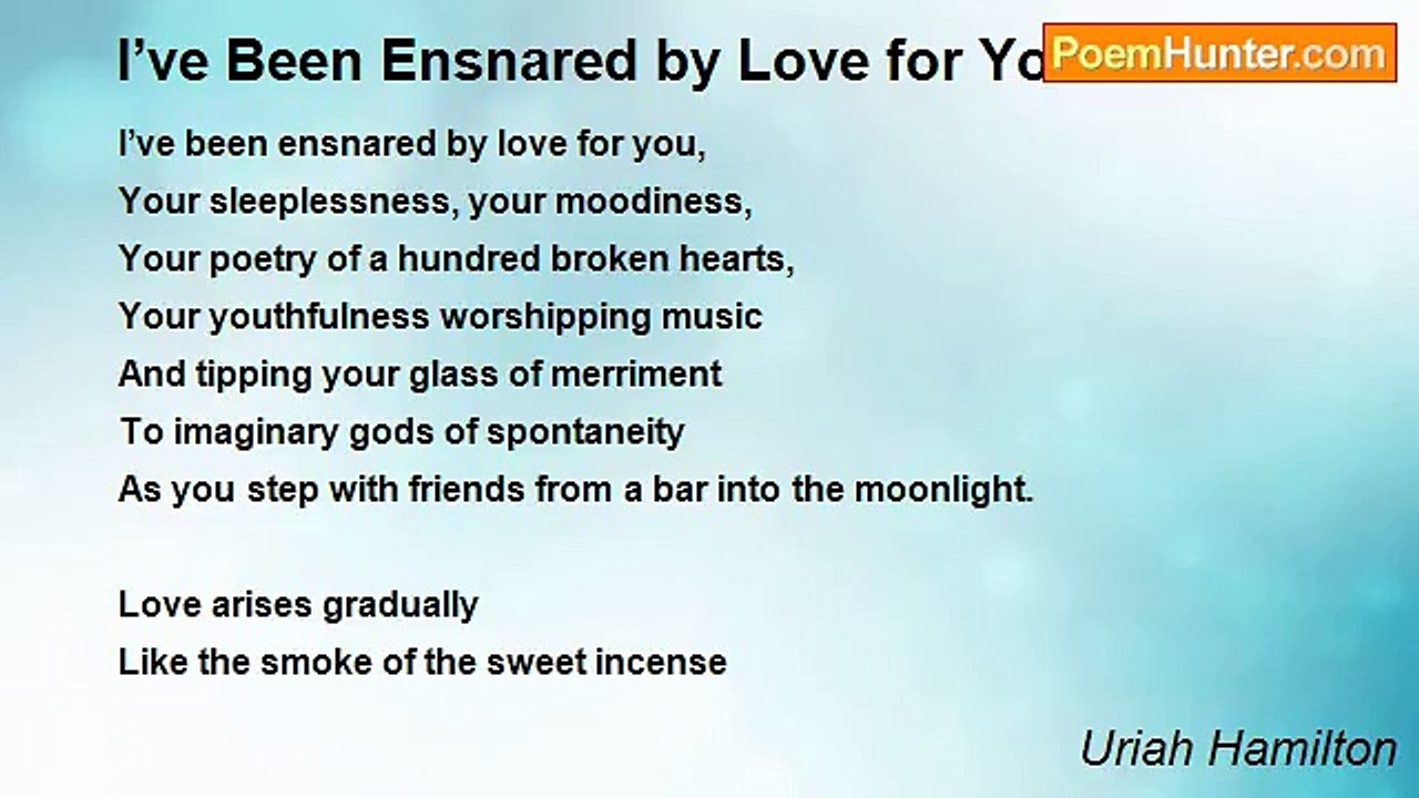 Uriah Hamilton - I’ve Been Ensnared by Love for You