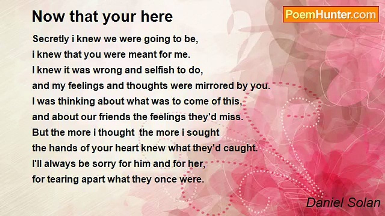 Daniel Solan - Now that your here