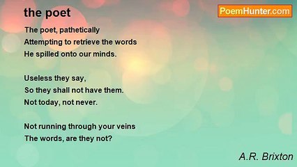 A.R. Brixton - the poet
