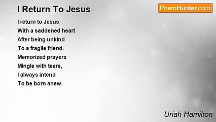 Uriah Hamilton - I Return To Jesus