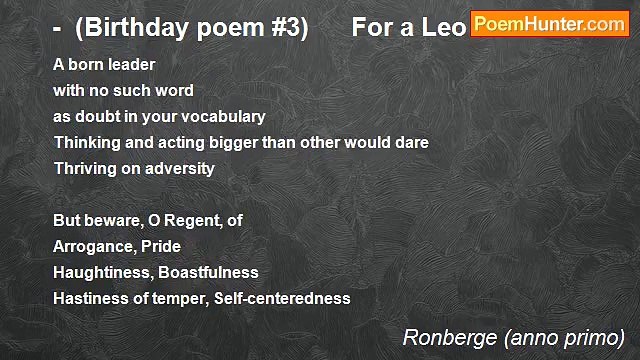 Ronberge (anno primo) - - (Birthday poem #3) For a Leo