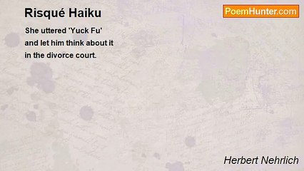 Herbert Nehrlich - Risqué Haiku