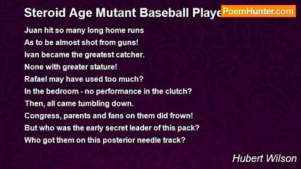 Hubert Wilson - Steroid Age Mutant Baseball Players