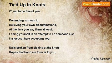 Gaia Moore - Tied Up In Knots