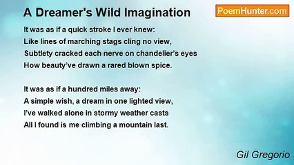 Gil Gregorio - A Dreamer's Wild Imagination