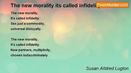 Susan Alldred Lugton - The new morality its called infidelity
