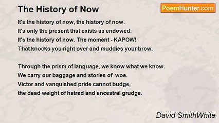 David SmithWhite - The History of Now