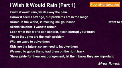 Mark Bauch - I Wish It Would Rain (Part 1)