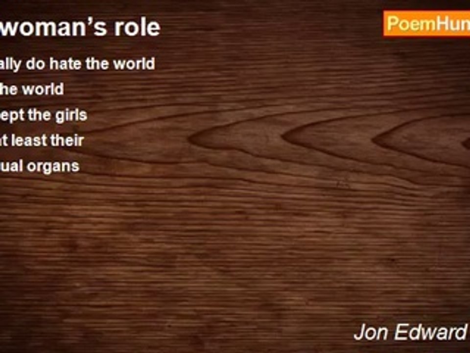 Jon Edward Walker - A woman’s role