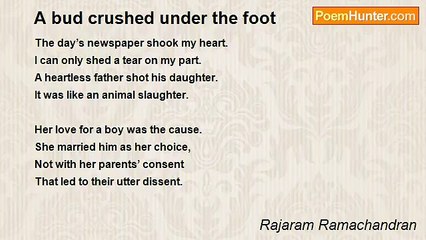 Rajaram Ramachandran - A bud crushed under the foot