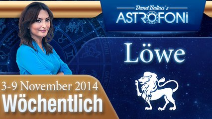 Löwe, Wöchentliches Horoskop,  3-9 November 2014